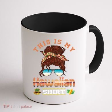 This Is My Hawaiian Gift Luau Aloha Pineapple Messy Bun Funny Gift Coffee Mug back