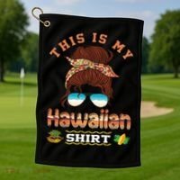 This Is My Hawaiian Gift Luau Aloha Pineapple Messy Bun Funny Gift Golf Towel thumb 1
