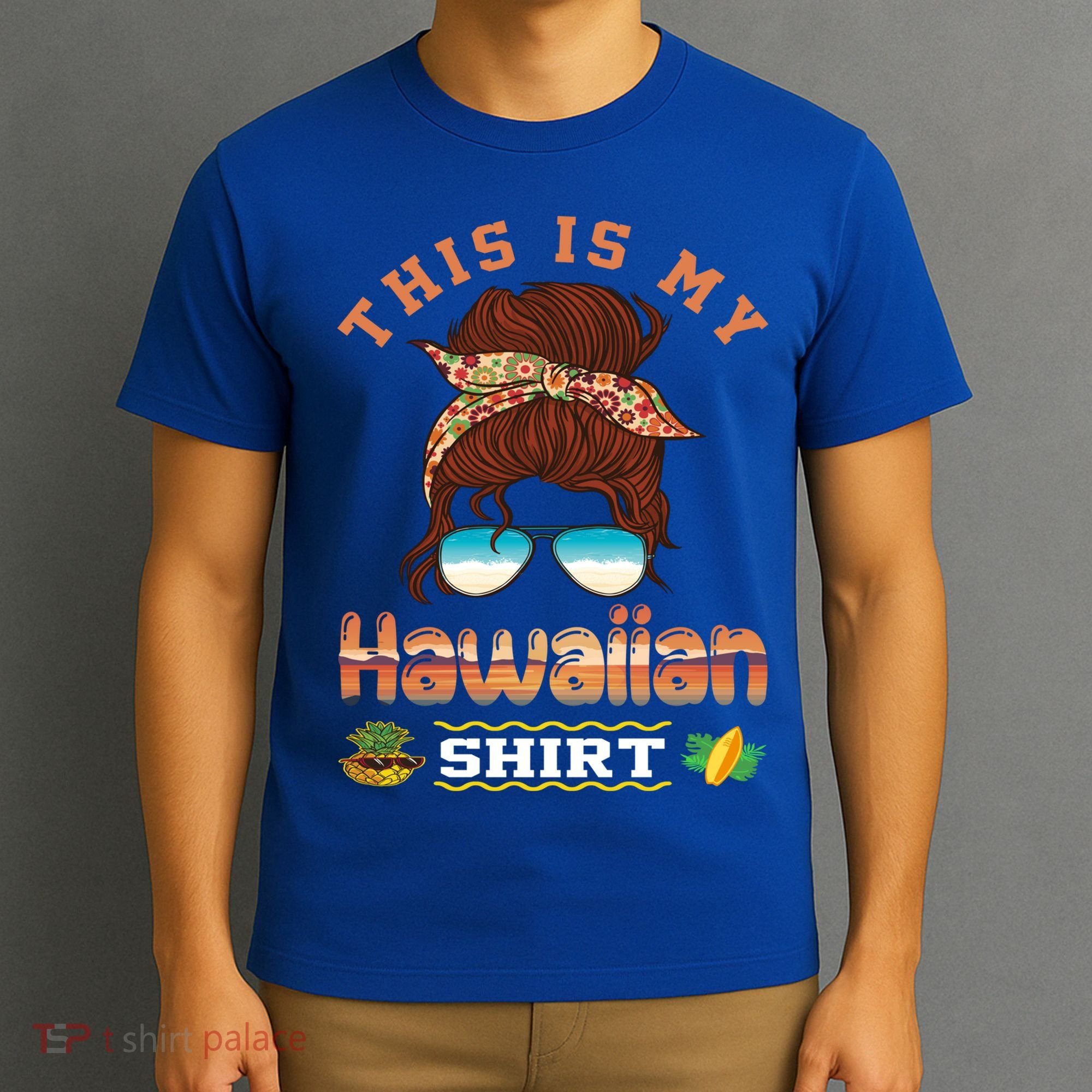 This Is My Hawaiian Gift Luau Aloha Pineapple Messy Bun Funny Gift T-Shirt