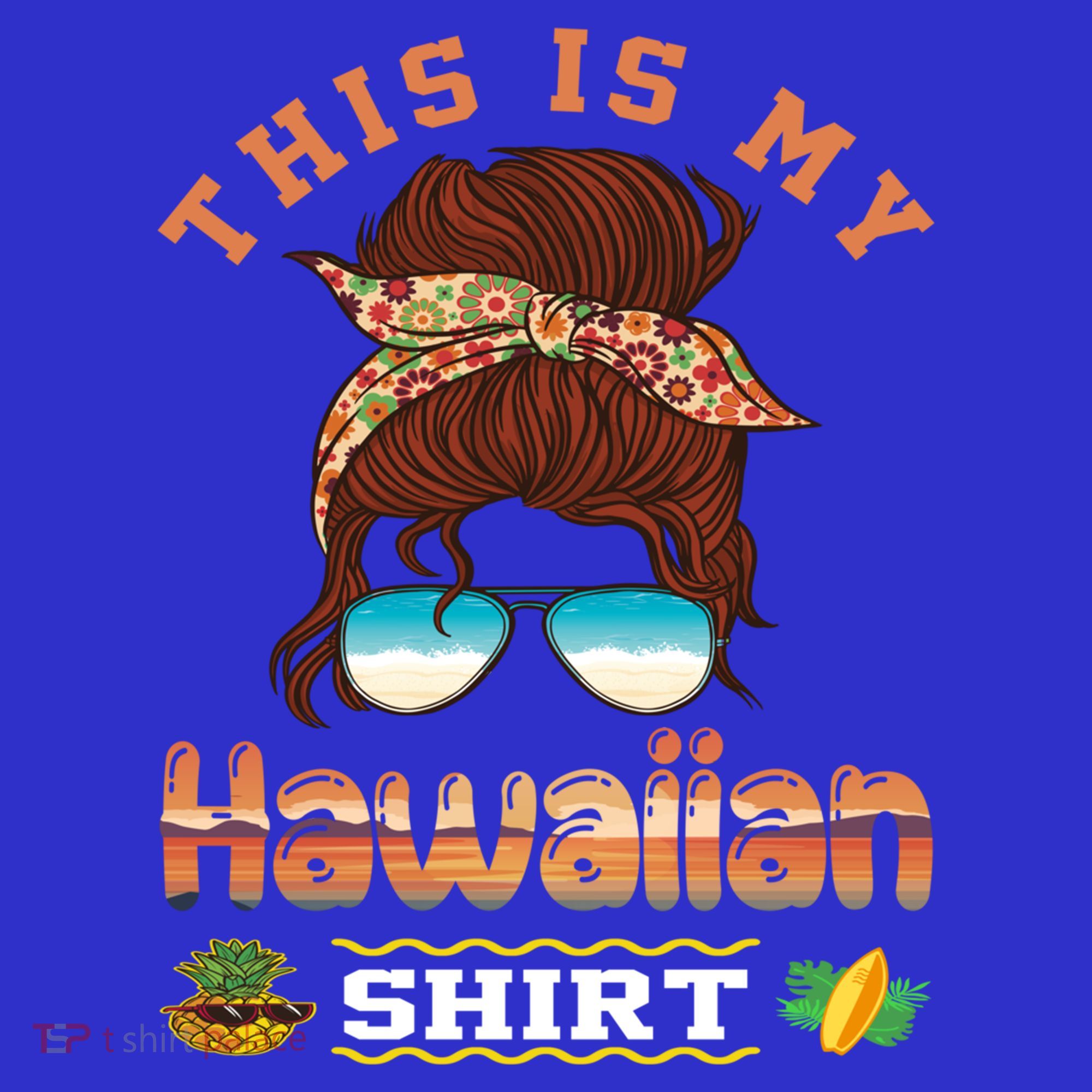 This Is My Hawaiian Gift Luau Aloha Pineapple Messy Bun Funny Gift Women's Tank Top