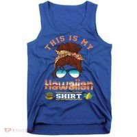 This Is My Hawaiian Gift Luau Aloha Pineapple Messy Bun Funny Gift Tank Top thumb 0