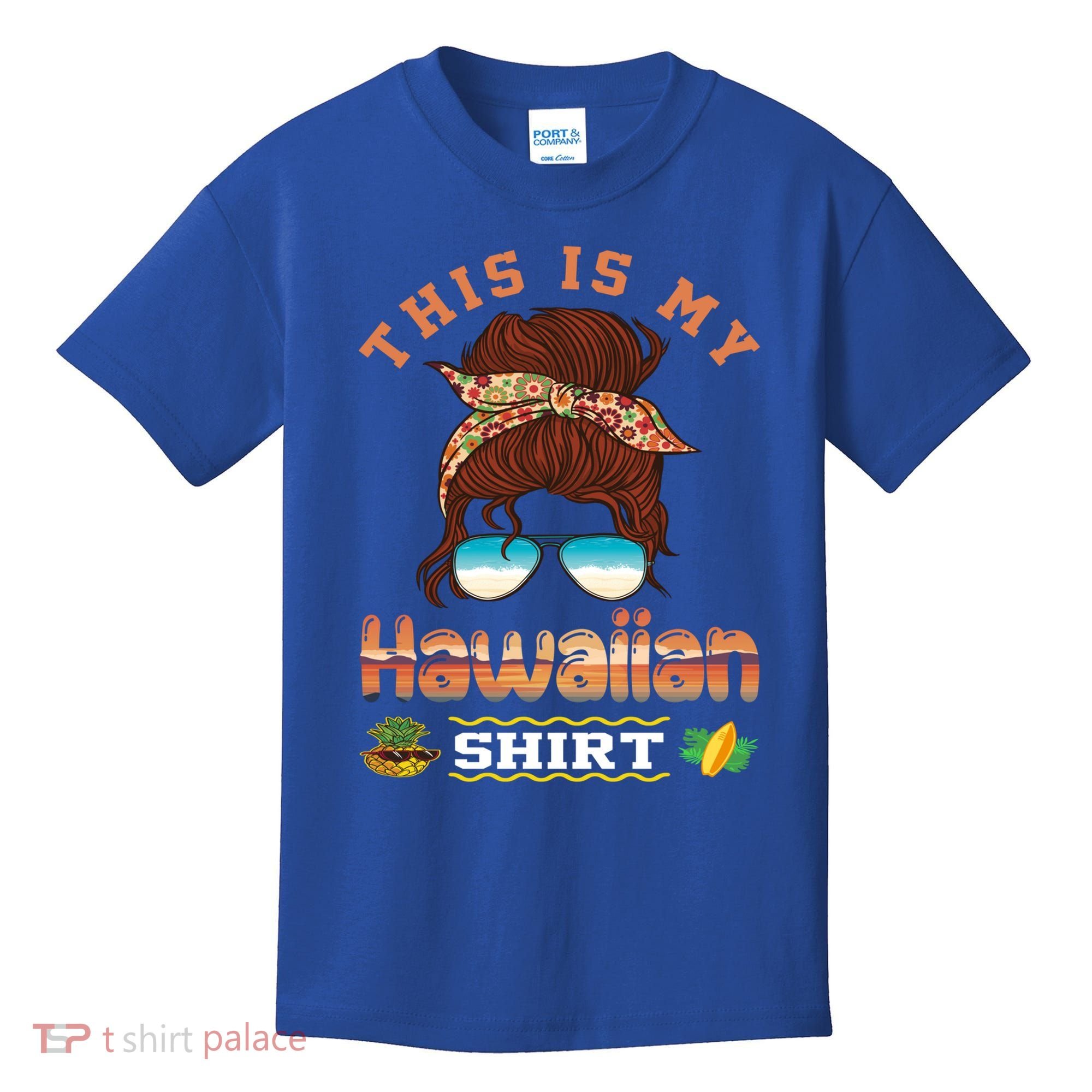 This Is My Hawaiian Gift Luau Aloha Pineapple Messy Bun Funny Gift Kids T-Shirt