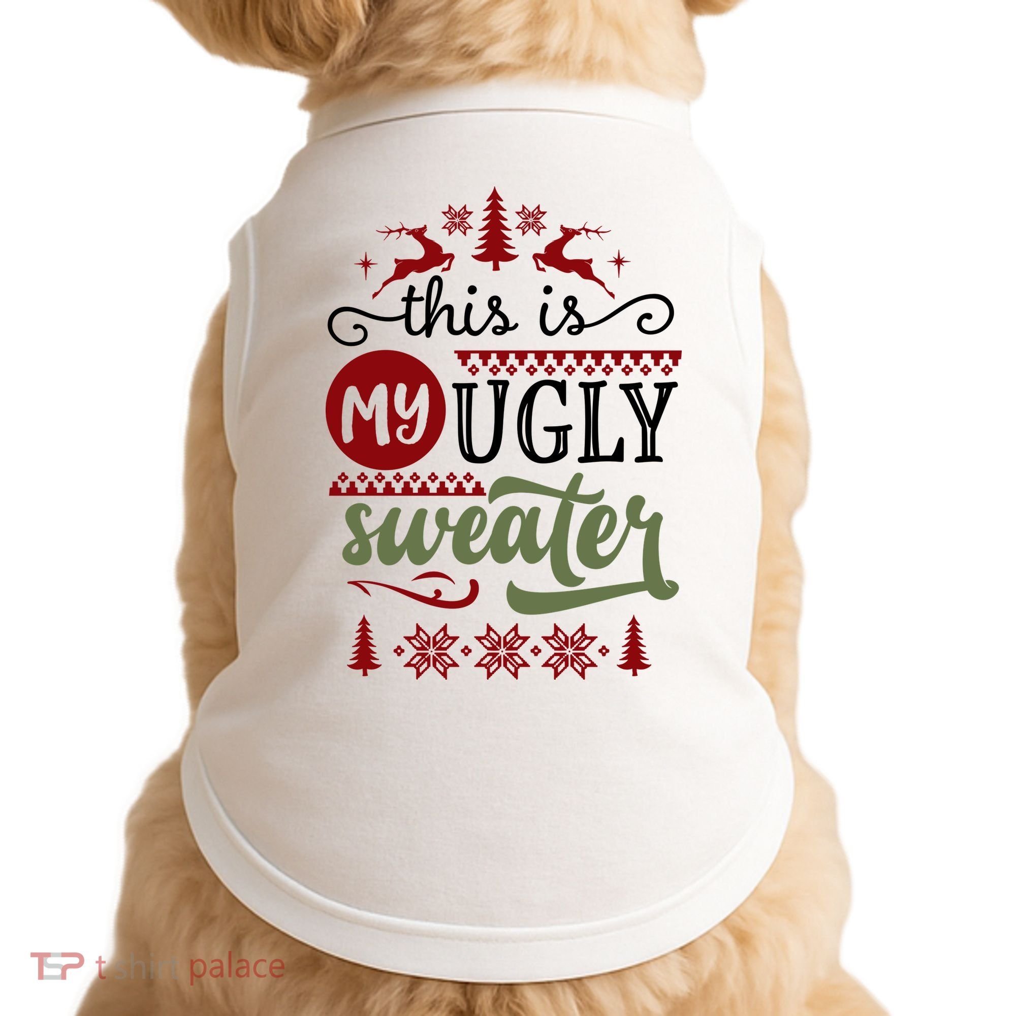 This Is My Ugly Sweater Christmas Doggie Tank