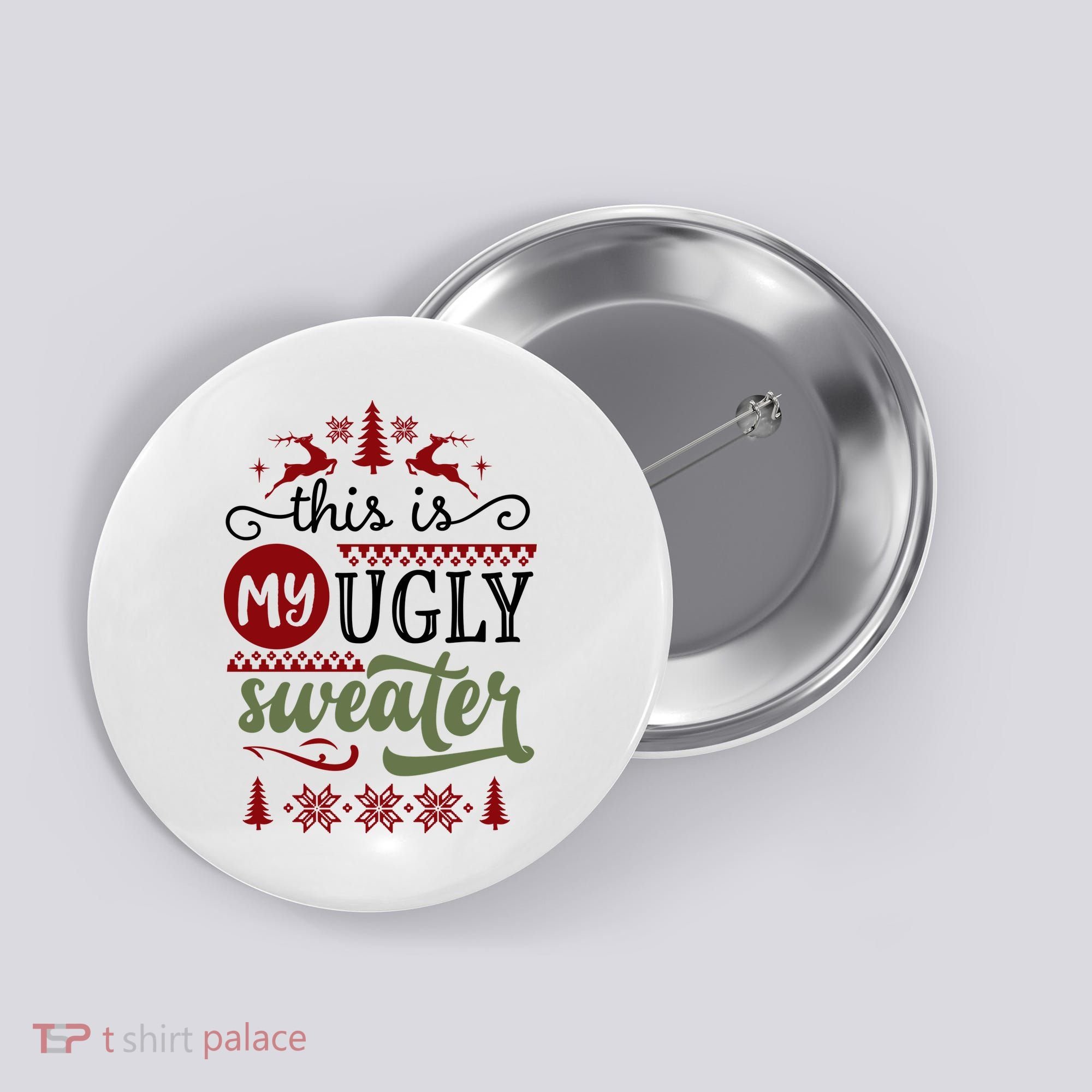 This Is My Ugly Sweater Christmas Button