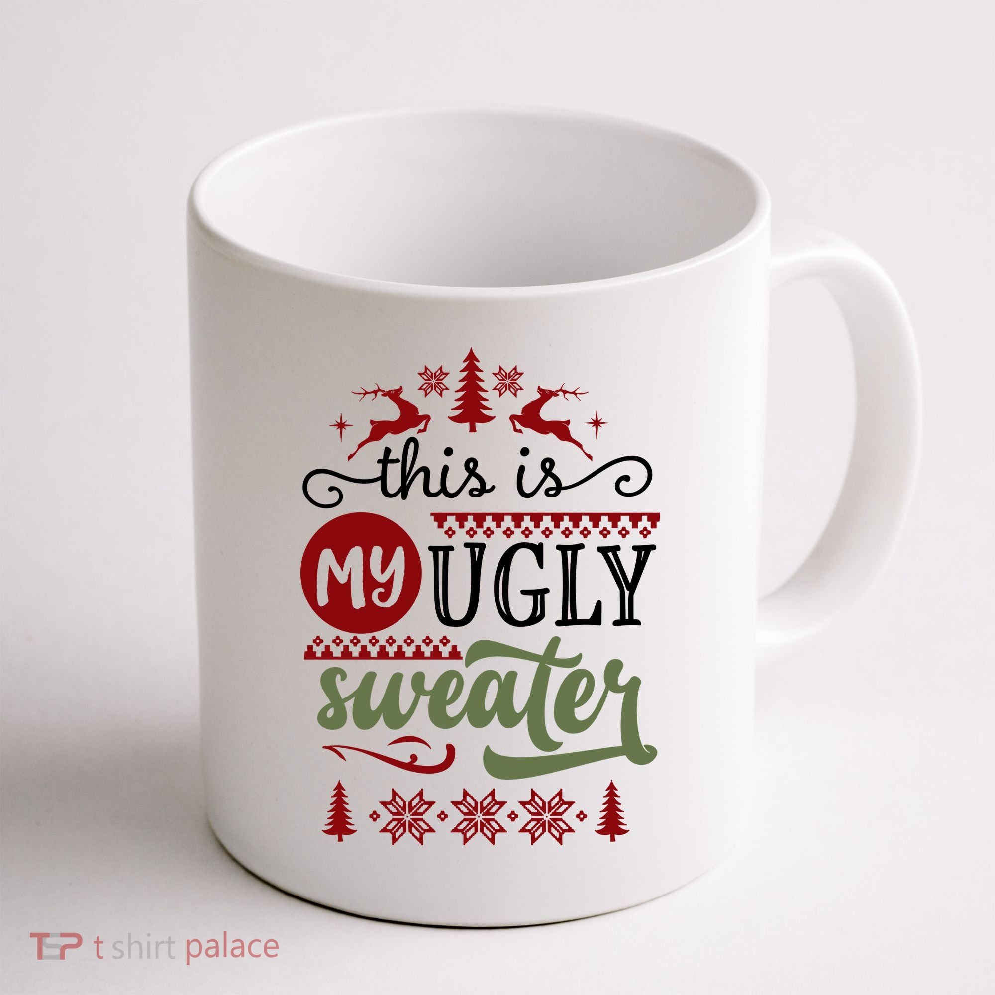 This Is My Ugly Sweater Christmas Coffee Mug