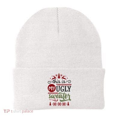 This Is My Ugly Sweater Christmas Beanie