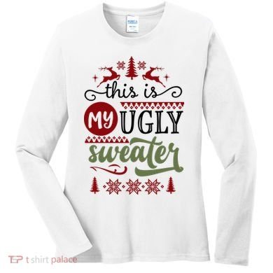 This Is My Ugly Sweater Christmas Women's Long Sleeve Shirt