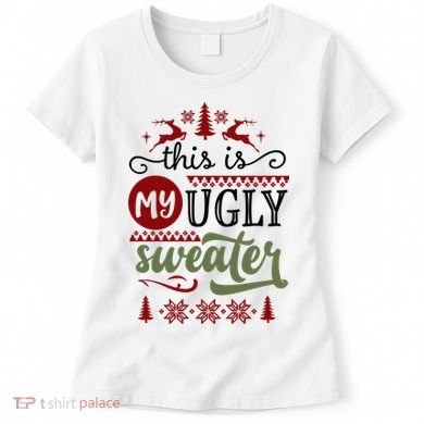 This Is My Ugly Sweater Christmas Women's T-Shirt