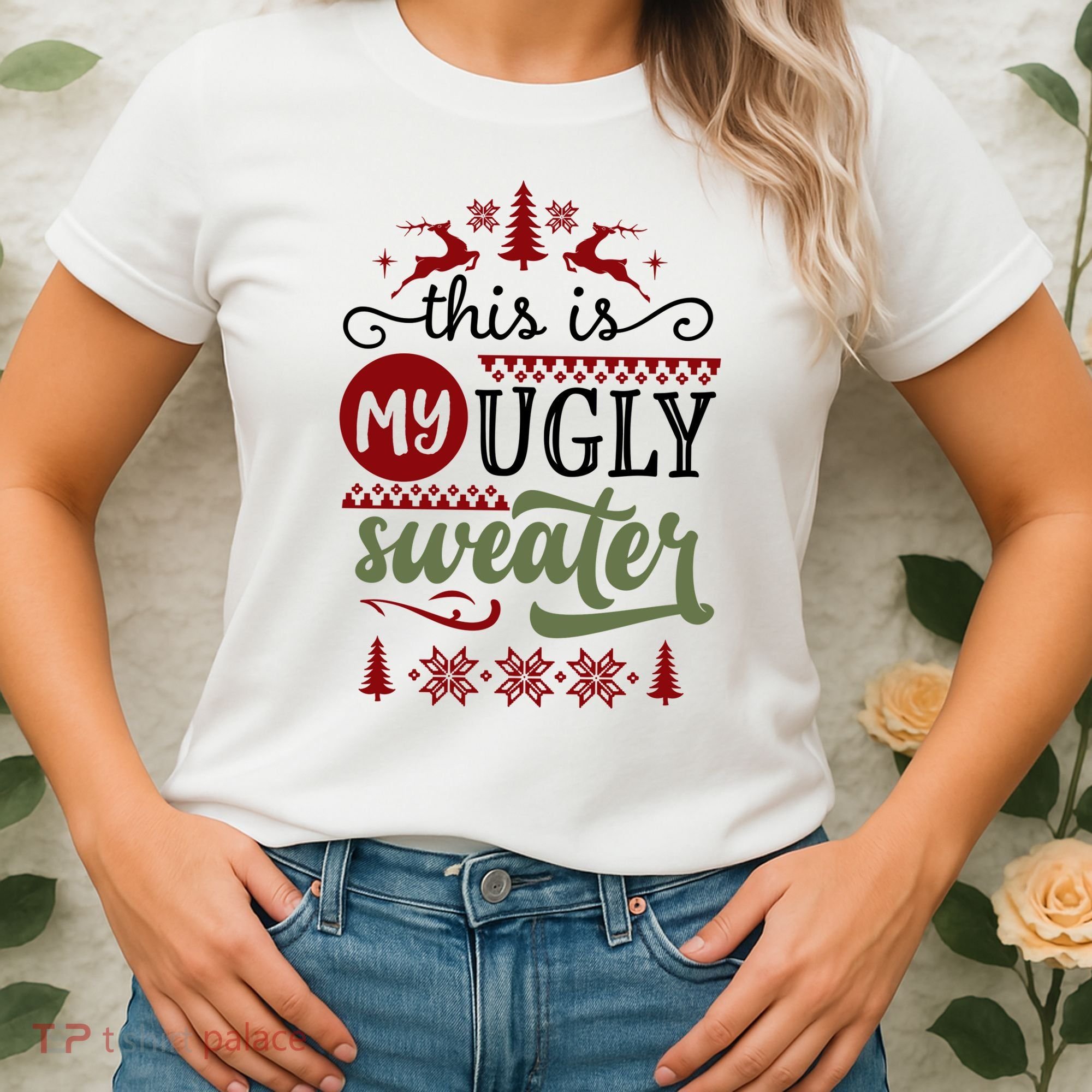 This Is My Ugly Sweater Christmas Women's T-Shirt