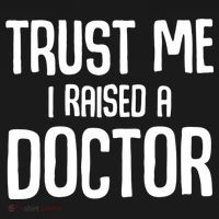 Trust I Me Raised A Doctor Medical Doctor Medicine Student Cool Gift Women's Hoodie thumb 2