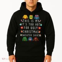This Is My It's Too Hot For Ugly Christmas Sweaters Funny Hoodie thumb 2