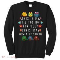 This Is My It's Too Hot For Ugly Christmas Sweaters Funny Sweatshirt thumb 0