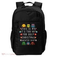This Is My It's Too Hot For Ugly Christmas Sweaters Funny Backpack thumb 0