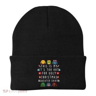 This Is My It's Too Hot For Ugly Christmas Sweaters Funny Beanie