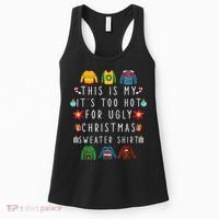 This Is My It's Too Hot For Ugly Christmas Sweaters Funny Women's Tank Top thumb 0
