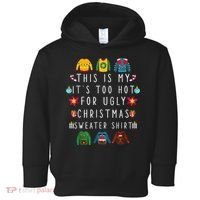 This Is My It's Too Hot For Ugly Christmas Sweaters Funny Toddler Hoodie thumb 0