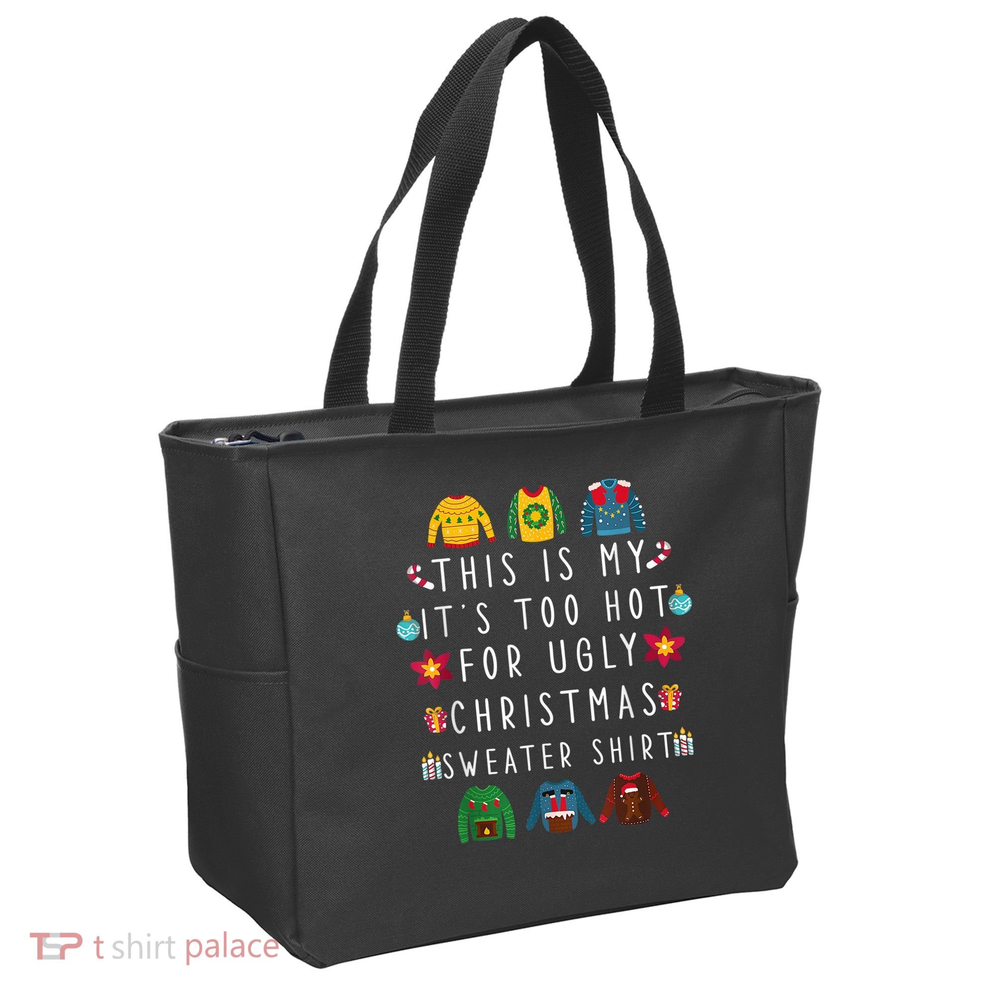 This Is My It's Too Hot For Ugly Christmas Sweaters Funny Tote Bag