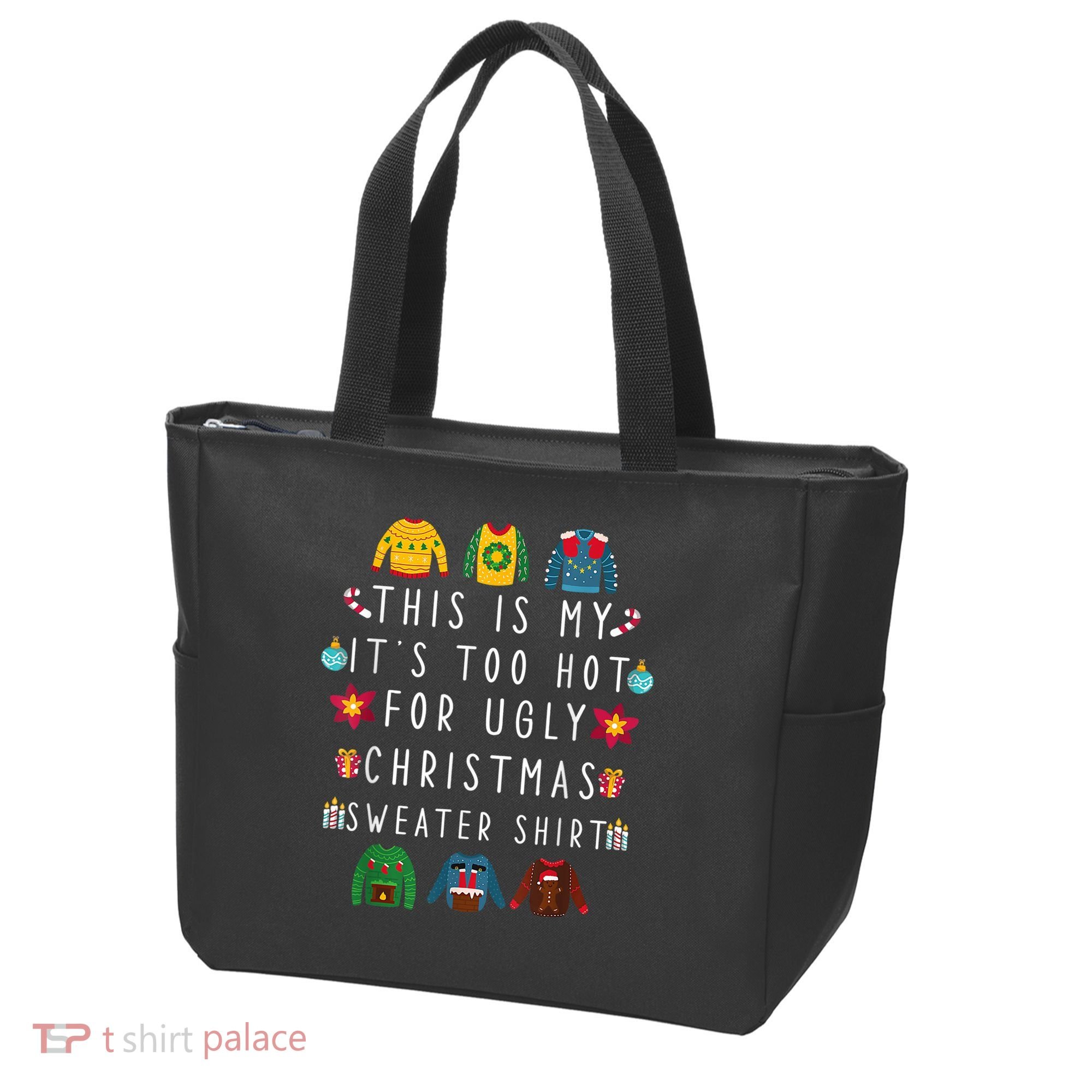 This Is My It's Too Hot For Ugly Christmas Sweaters Funny Tote Bag