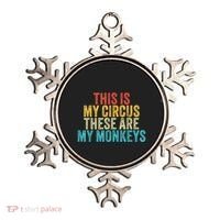 This Is My Circus These Are My Monkeys Circus Staff Party Ornament thumb 0