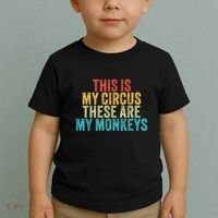 This Is My Circus These Are My Monkeys Circus Staff Party Toddler T-Shirt thumb 2