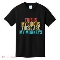 This Is My Circus These Are My Monkeys Circus Staff Party Kids T-Shirt thumb 0