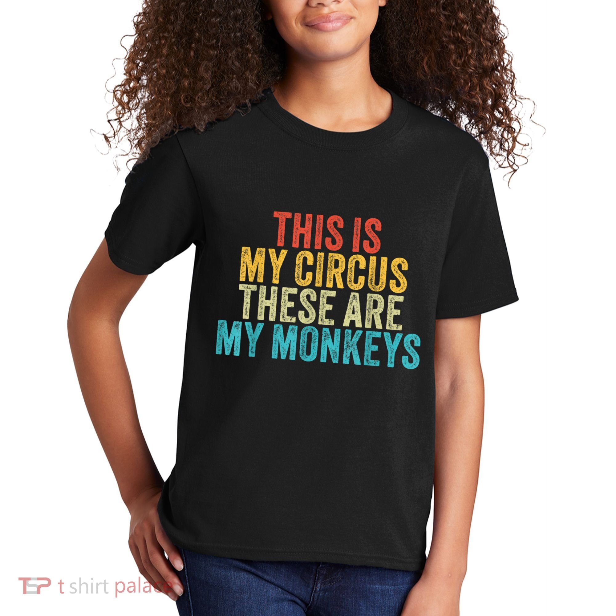 This Is My Circus These Are My Monkeys Circus Staff Party Kids T-Shirt