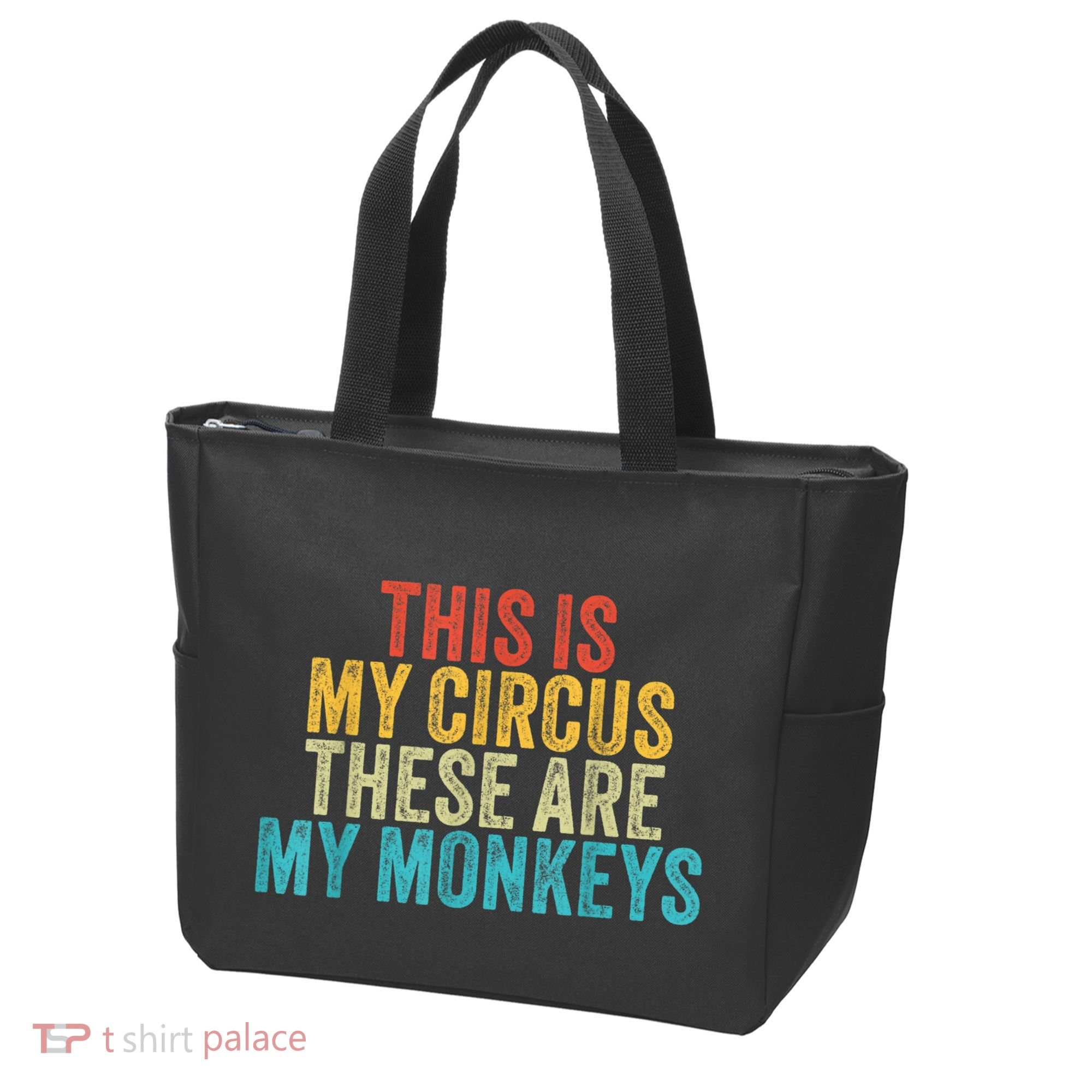 This Is My Circus These Are My Monkeys Circus Staff Party Tote Bag