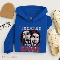 Theatre Is My Sport Musical Actor Gift Hoodie thumb 4