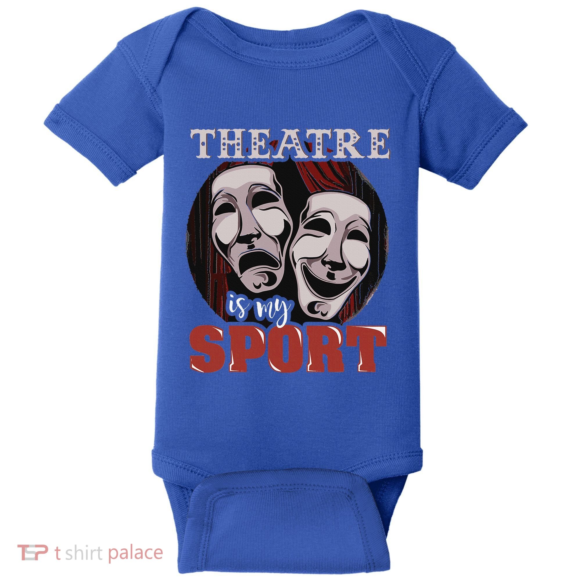 Theatre Is My Sport Musical Actor Gift Baby Bodysuit
