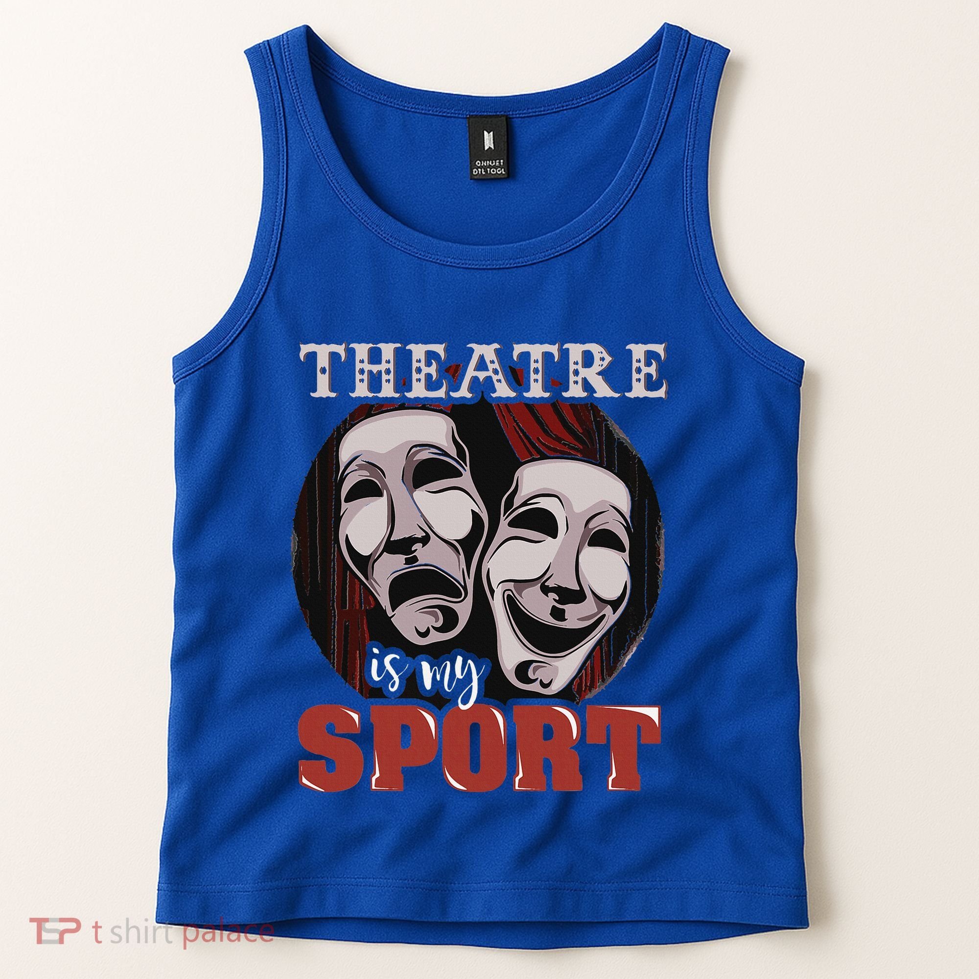 Theatre Is My Sport Musical Actor Gift Tank Top