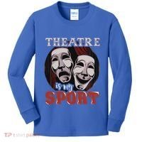 Theatre Is My Sport Musical Actor Gift Kids Long Sleeve Shirt thumb 0