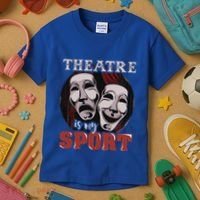 Theatre Is My Sport Musical Actor Gift Kids T-Shirt thumb 3