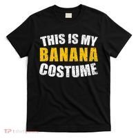 This Is My BANANA Costume Lazy Creepy Halloween Costume T-Shirt thumb 0
