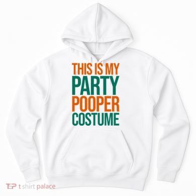 This Is My Party Pooper Costume Hoodie