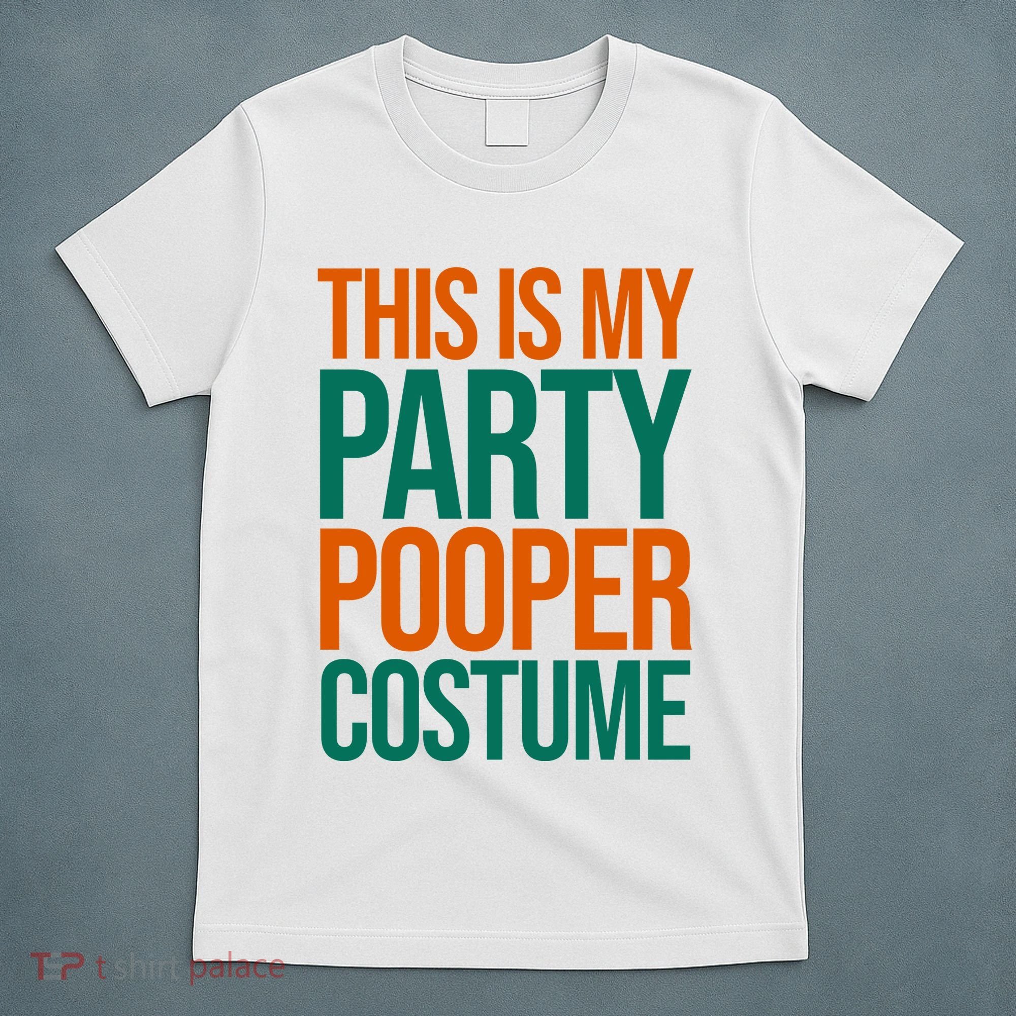 This Is My Party Pooper Costume T-Shirt