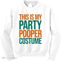 This Is My Party Pooper Costume Kids Sweatshirt thumb 0
