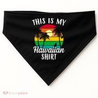 This Is My Hawaiian Shirt USA-Made Doggie Bandana thumb 0