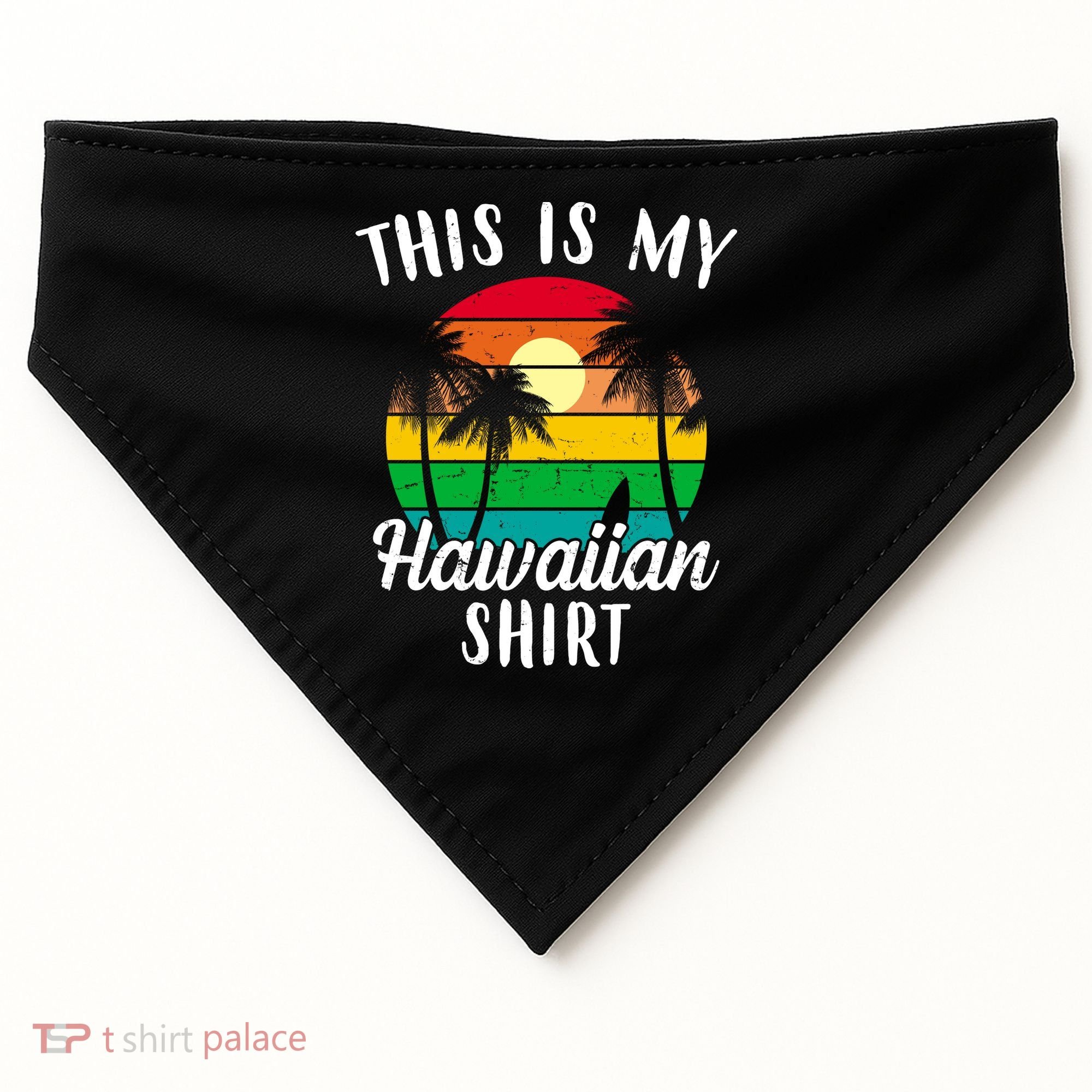This Is My Hawaiian Shirt USA-Made Doggie Bandana