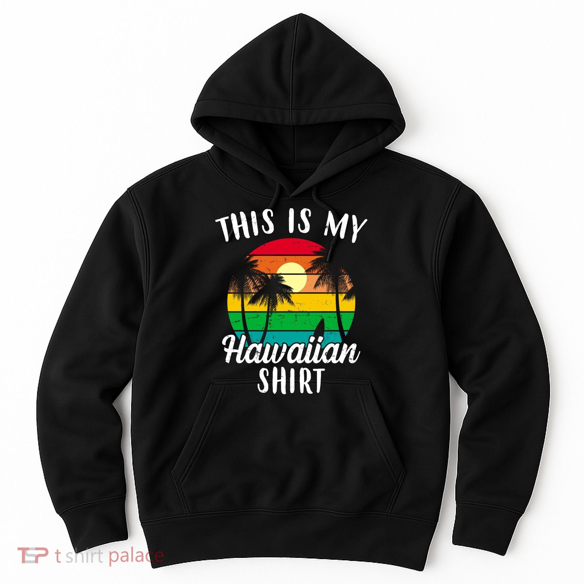 This Is My Hawaiian Shirt Hoodie