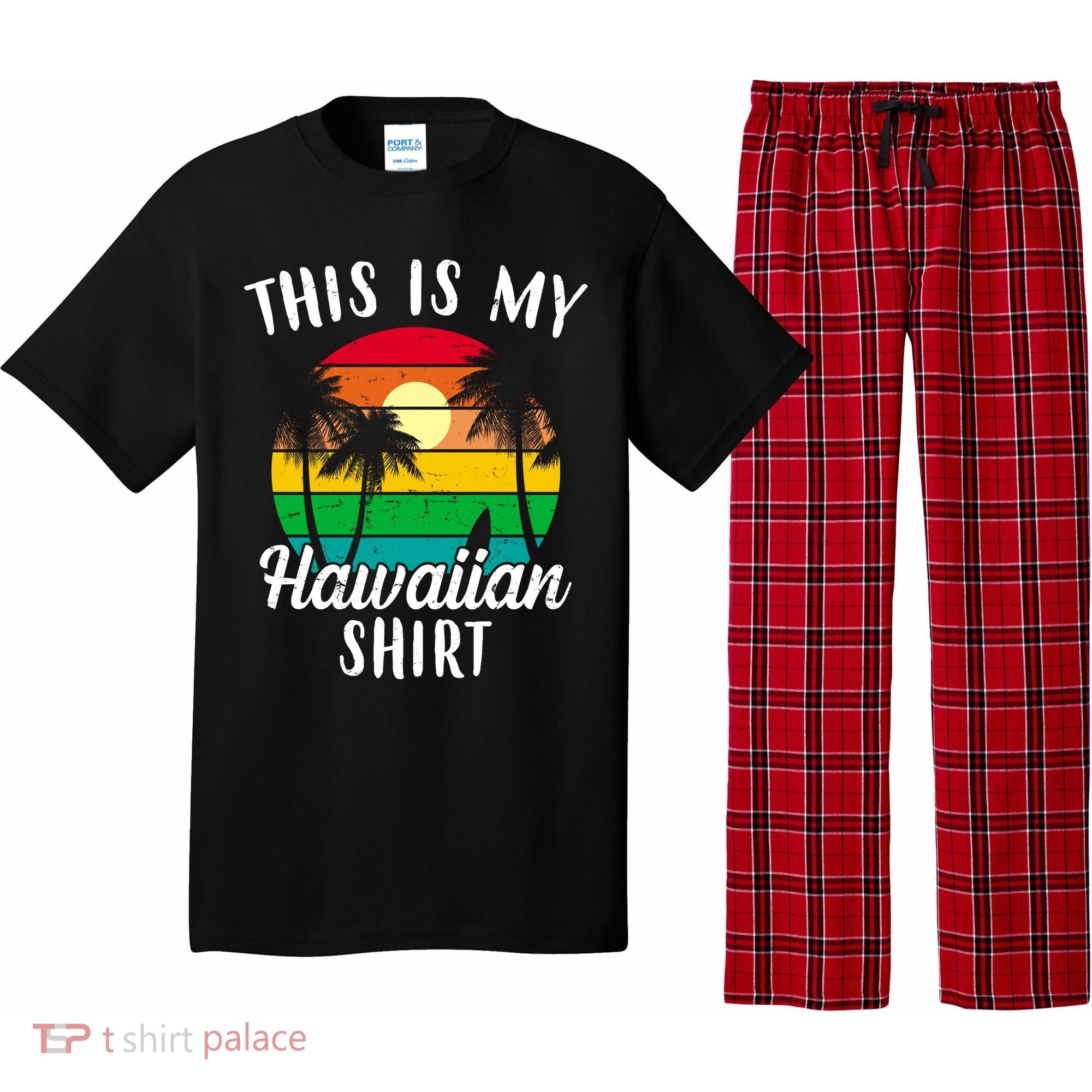 This Is My Hawaiian Shirt Pajama Set