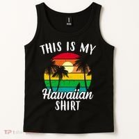 This Is My Hawaiian Shirt Tank Top thumb 2