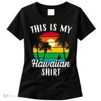 This Is My Hawaiian Shirt Women's T-Shirt thumb 0