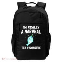 This Is My Human Costume Cute Gift I'm Really A Narwhal Funny Gift Backpack thumb 0