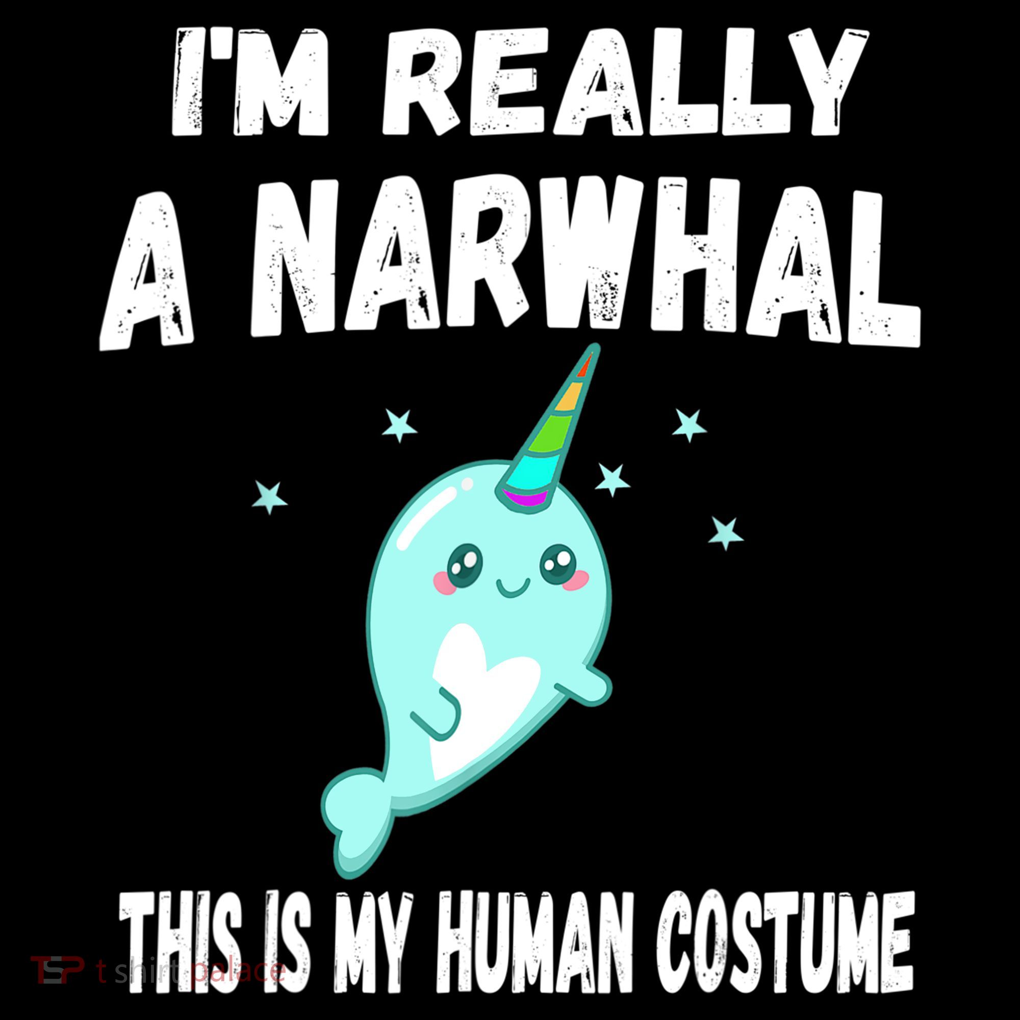 This Is My Human Costume Cute Gift I'm Really A Narwhal Funny Gift Women's Hoodie