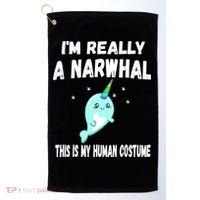 This Is My Human Costume Cute Gift I'm Really A Narwhal Funny Gift Golf Towel thumb 0