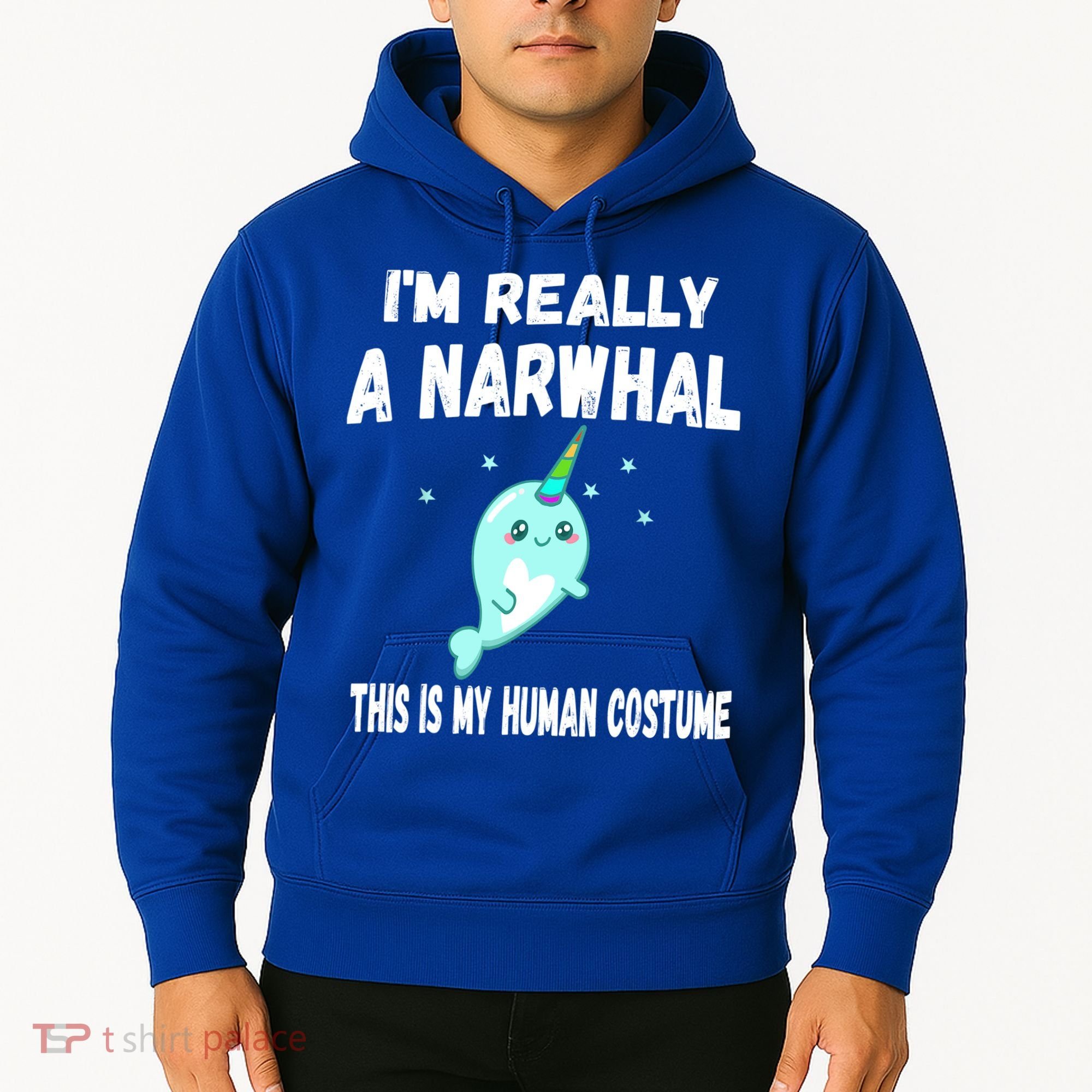 This Is My Human Costume Cute Gift I'm Really A Narwhal Funny Gift Hoodie