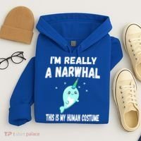 This Is My Human Costume Cute Gift I'm Really A Narwhal Funny Gift Hoodie thumb 4