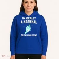 This Is My Human Costume Cute Gift I'm Really A Narwhal Funny Gift Hoodie thumb 5