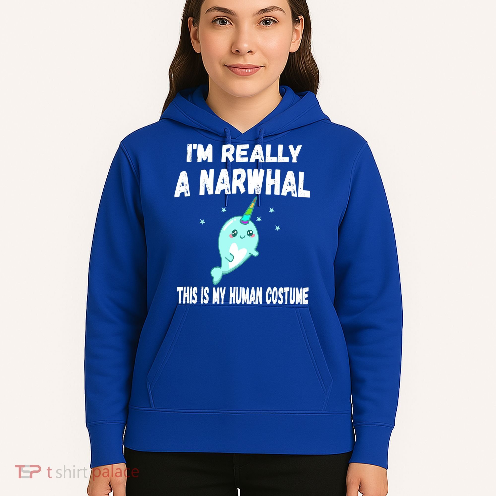 This Is My Human Costume Cute Gift I'm Really A Narwhal Funny Gift Hoodie