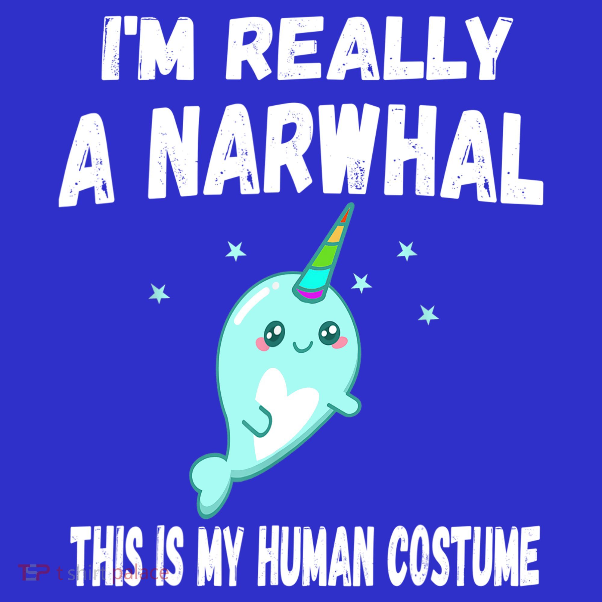 This Is My Human Costume Cute Gift I'm Really A Narwhal Funny Gift Hoodie